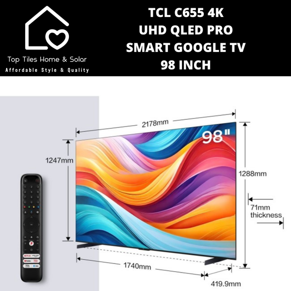 TCL C655 4K UHD QLED PRO Smart Google TV - 98 Inch