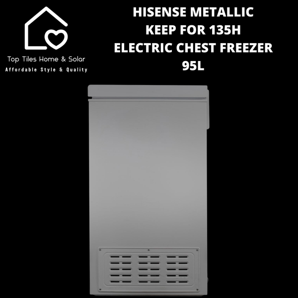 Hisense Metallic Keep For 135Hrs Electric Chest Freezer - 95L