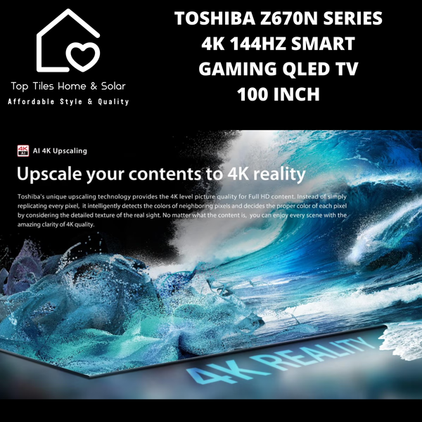 Toshiba Z670N Series 4K 144Hz Smart Gaming QLED TV - 100 Inch