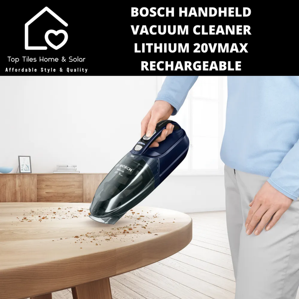 Bosch Handheld Vacuum Cleaner - Lithium 20Vmax Rechargeable