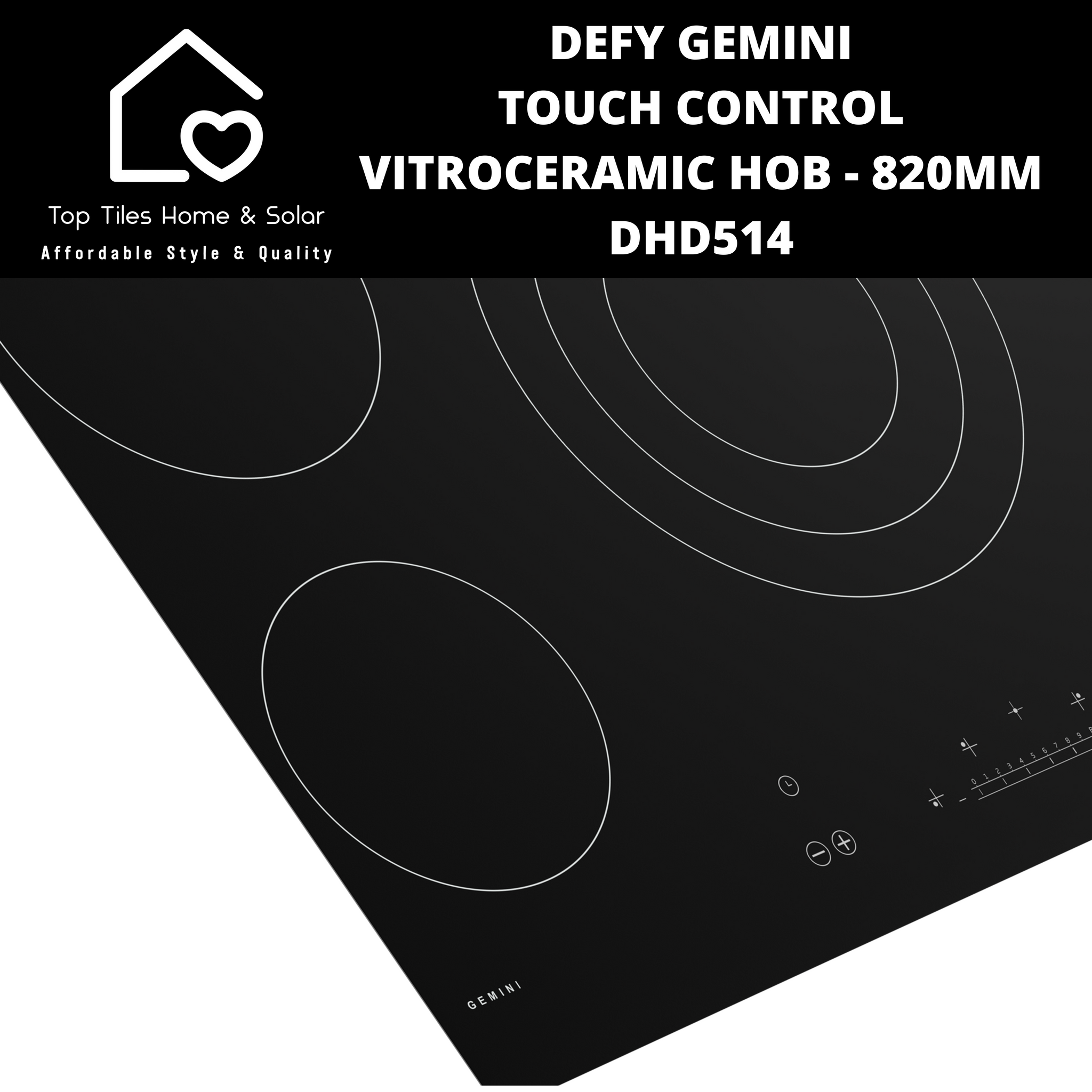 Defy Gemini Touch Control Vitroceramic Hob - 80cm DHD514 – Top