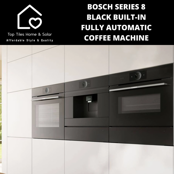 Bosch Series 8 - Blk Built-in Fully Automatic Coffee Machine