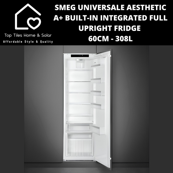 Smeg Universale Aesthetic A+ Built-in Integrated Full Upright Fridge 60cm - 308L