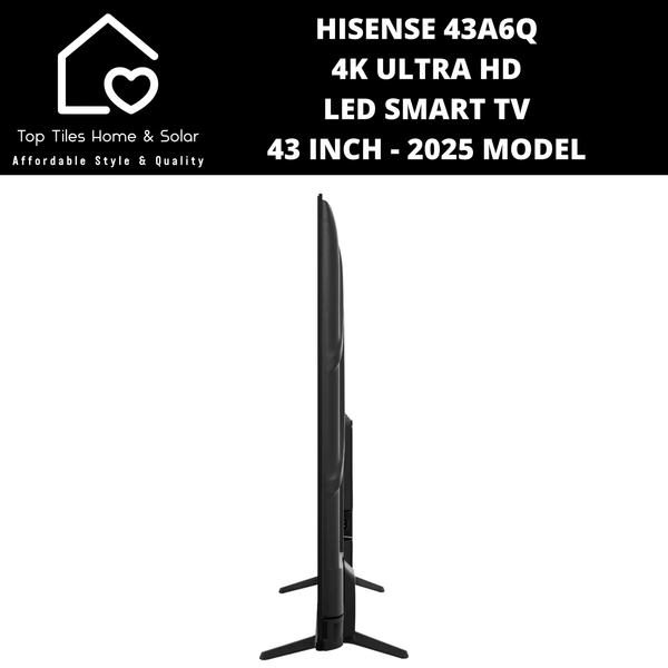 Hisense 43A6Q 4K UHD LED Smart TV - 43 Inch 2025 MODEL