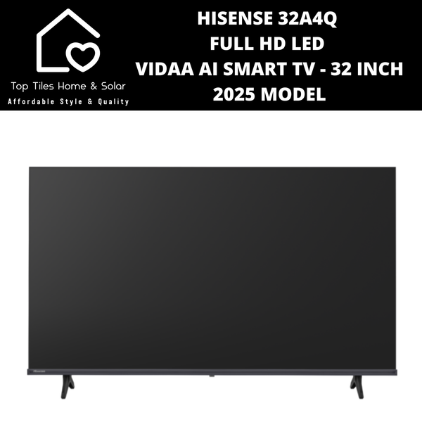 Hisense 32A4Q Full HD LED Vidaa Smart TV - 32 Inch 2025 MODEL