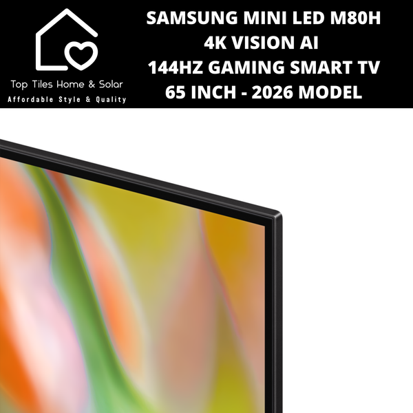 Samsung Mini LED M80H 4K Vision AI 144Hz Gaming Smart TV - 65 Inch 2026 MODEL