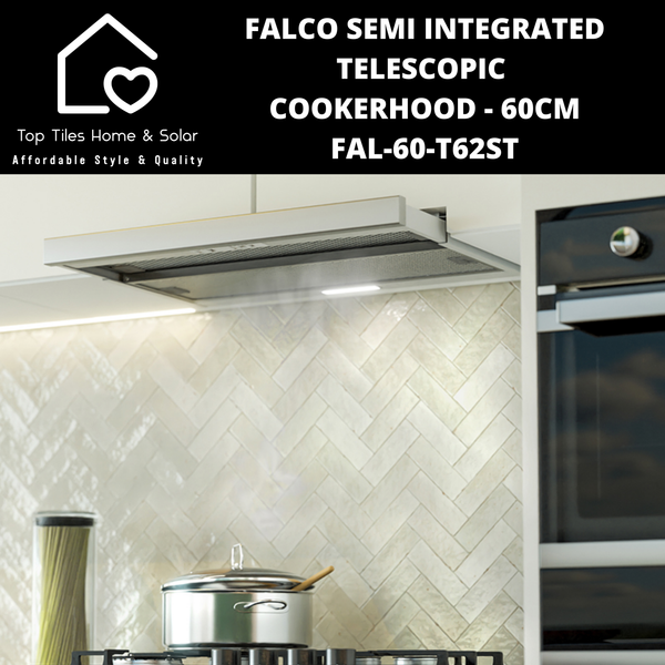 Falco Semi Integrated Telescopic Cookerhood - 60cm FAL-60-T62ST