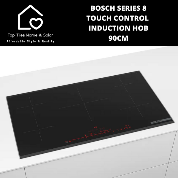 Bosch Series 8 - Touch Control Induction Hob - 90cm