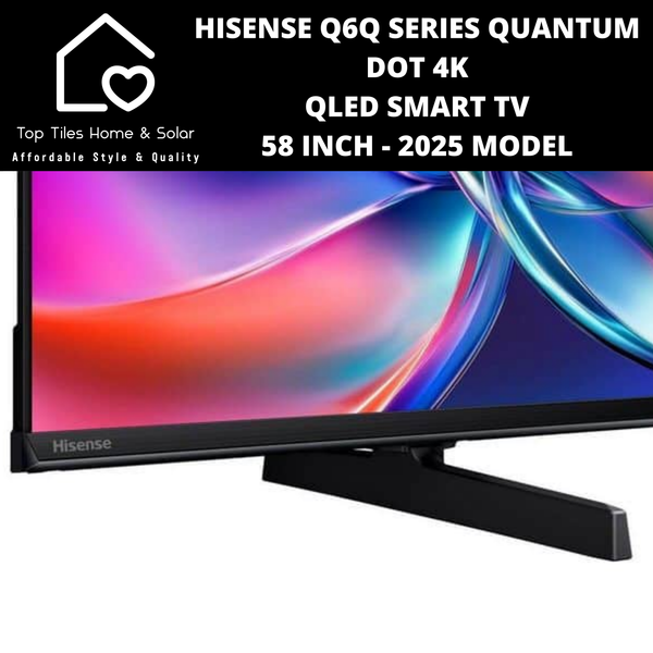 Hisense Q6Q Series Quantum Dot 4K QLED Smart TV - 58 Inch 2025 MODEL