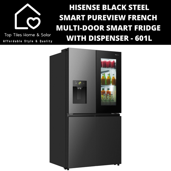 Hisense Premium Black Steel PureView French Multi-Door Smart Fridge with Dispenser - 601L