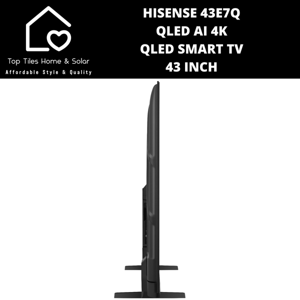 Hisense 43E7Q QLED AI 4K QLED Smart TV - 43 Inch