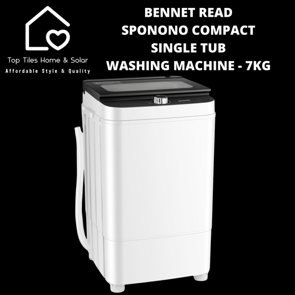 Bennet Sponono Read Compact Single Tub Washing Machine - 7kg