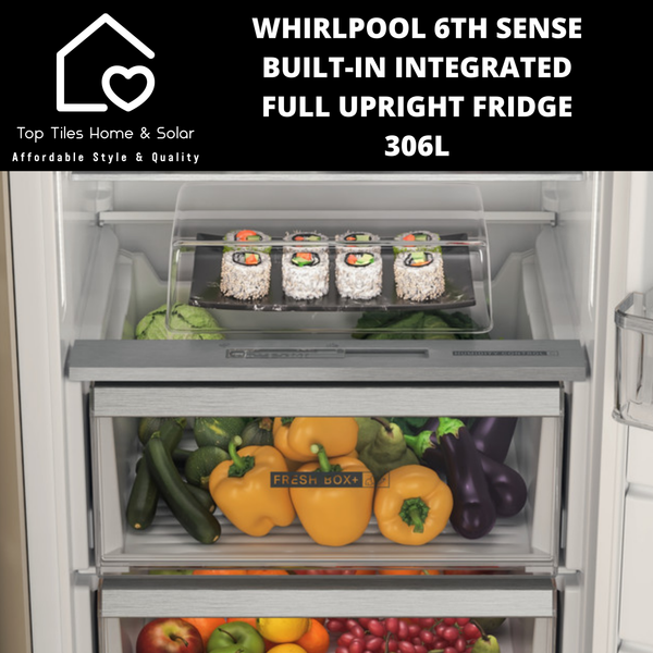 Whirlpool 6th Sense Built-in Integrated Full Upright Fridge - 306L