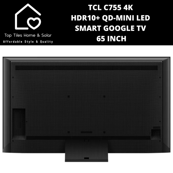 TCL C755 4K HDR10+ QD-Mini LED Smart Google TV - 65 Inch