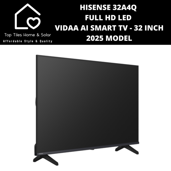 Hisense 32A4Q Full HD LED Vidaa Smart TV - 32 Inch 2025 MODEL