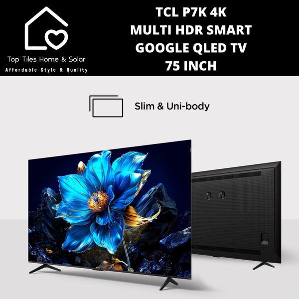 TCL P7K 4K Multi HDR Smart Google QLED TV - 75 Inch