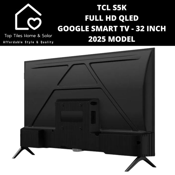 TCL S5K Full HD QLED Google Smart TV - 32 Inch 2025 MODEL