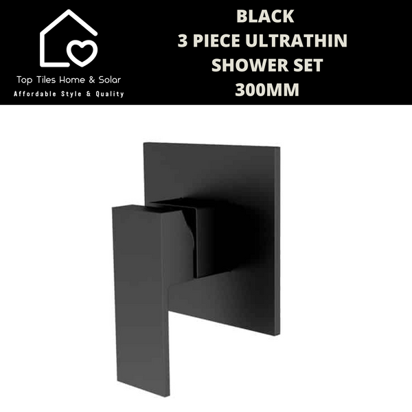 Black 3 Piece Ultrathin Shower Set - 300mm Square