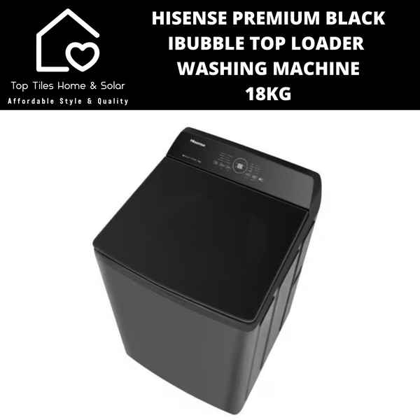 Hisense Premium Black iBubble Top Loader Washing Machine - 18kg