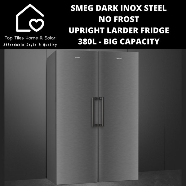 Smeg Dark Inox Steel No Frost Upright Larder Fridge - 380L Big Capacity