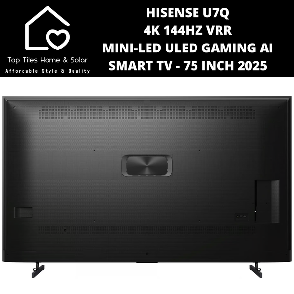 Hisense U7Q 4K 144Hz VRR  Mini-LED ULED Gaming Ai Smart TV - 75 Inch 2025