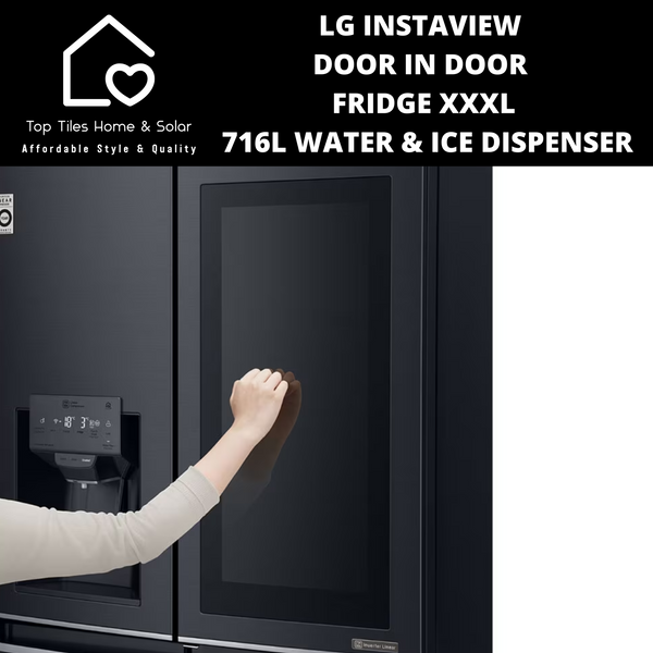 LG Instaview Door In Door Fridge XXXL - 716L Water & Ice Dispenser