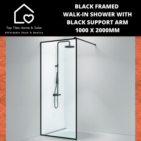 Black Framed Walk-in Shower with Black Support Arm - 1000 x 2000mm
