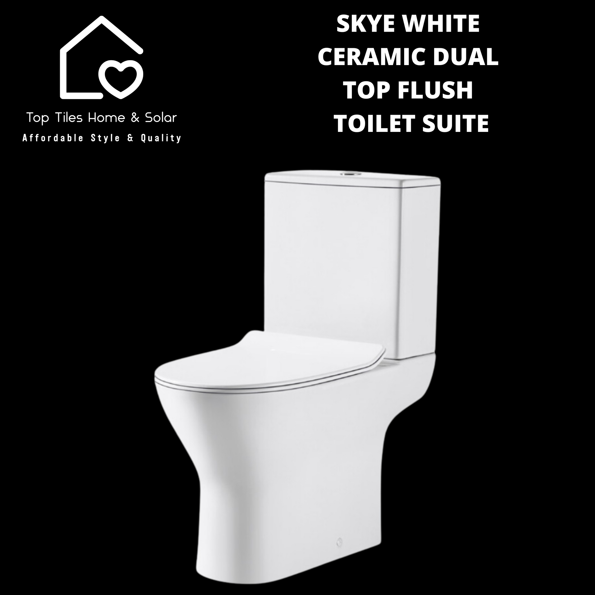 Skye White Ceramic Dual Top Flush Toilet Suite