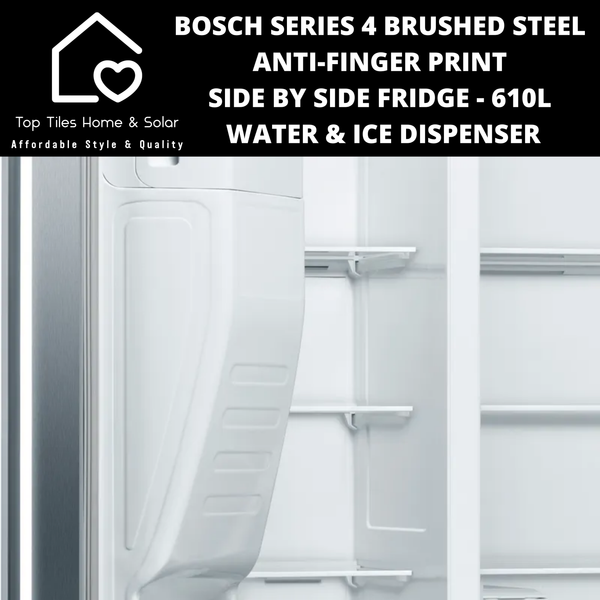 Bosch Series 4 - Anti-Finger Print Brushed Steel Side by Side Fridge - 610L Water & Ice Dispenser