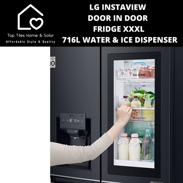 LG Instaview Door In Door Fridge XXXL - 716L Water & Ice Dispenser