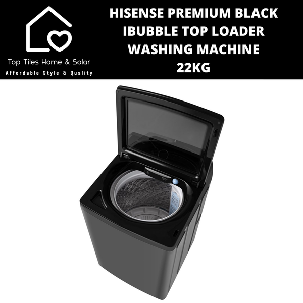 Hisense Premium Black iBubble Top Loader Washing Machine - 22kg