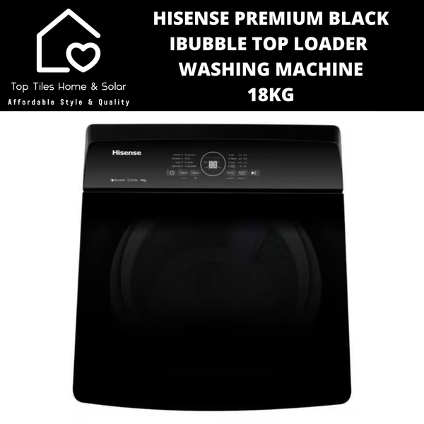 Hisense Premium Black iBubble Top Loader Washing Machine - 18kg