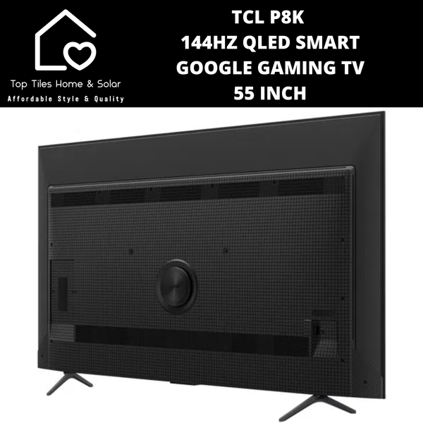 TCL P8K 144Hz QLED Smart Google Gaming TV - 55 Inch