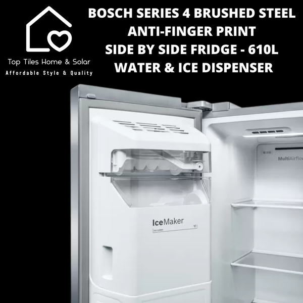 Bosch Series 4 - Anti-Finger Print Brushed Steel Side by Side Fridge - 610L Water & Ice Dispenser