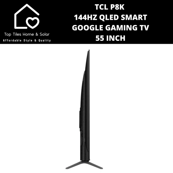 TCL P8K 144Hz QLED Smart Google Gaming TV - 55 Inch