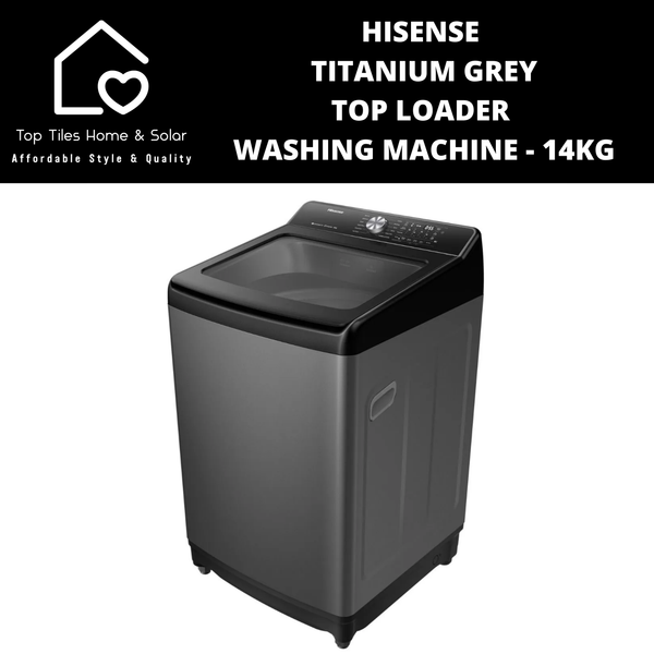 Hisense Titanium Grey Top Loader Washing Machine - 14kg