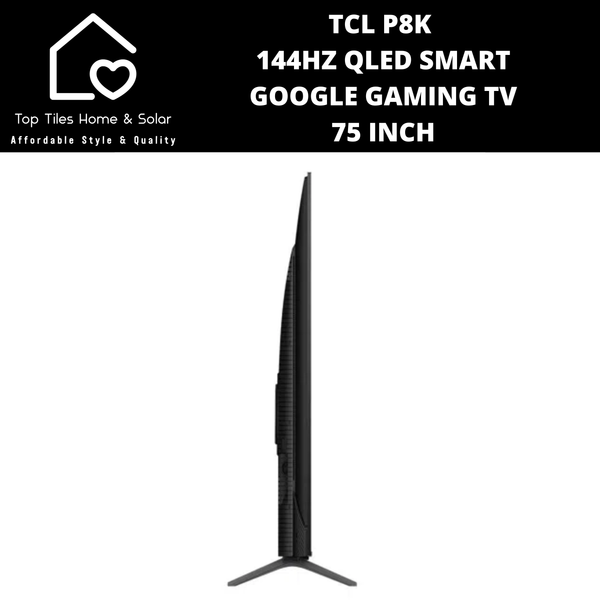 TCL P8K 144Hz QLED Smart Google Gaming TV - 75 Inch