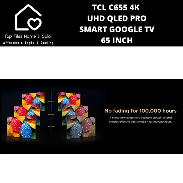 TCL C655 4K UHD QLED PRO Smart Google TV - 65 Inch
