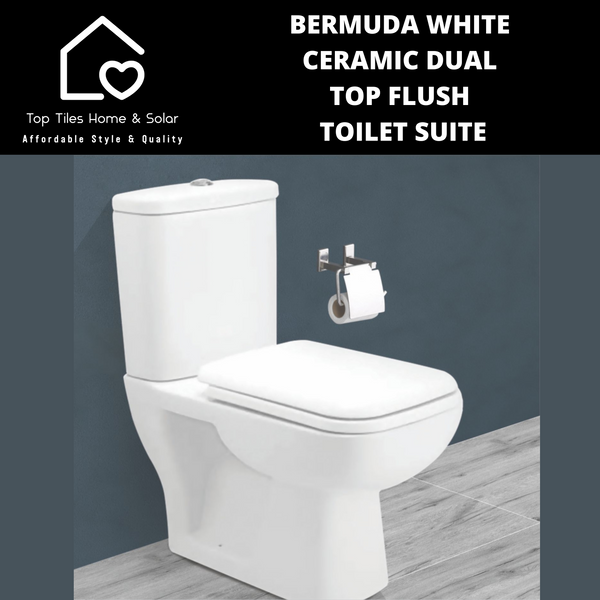 Bermuda White Ceramic Dual Top Flush Toilet Suite
