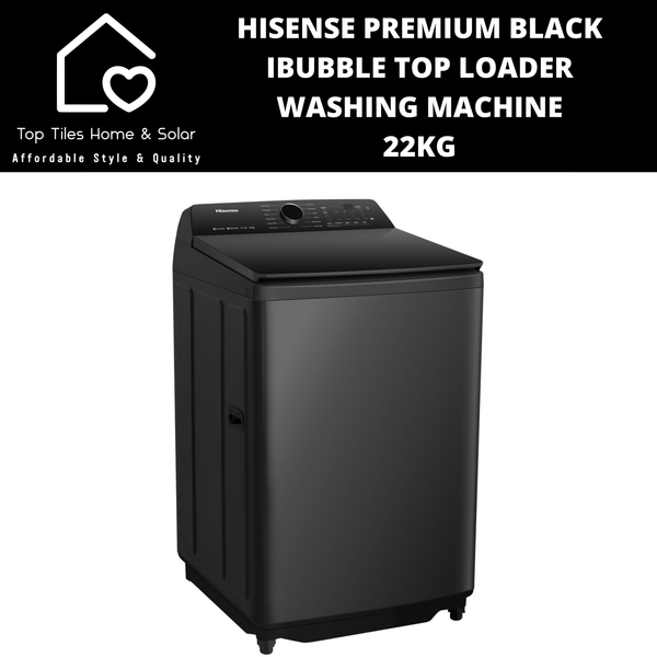 Hisense Premium Black iBubble Top Loader Washing Machine - 22kg