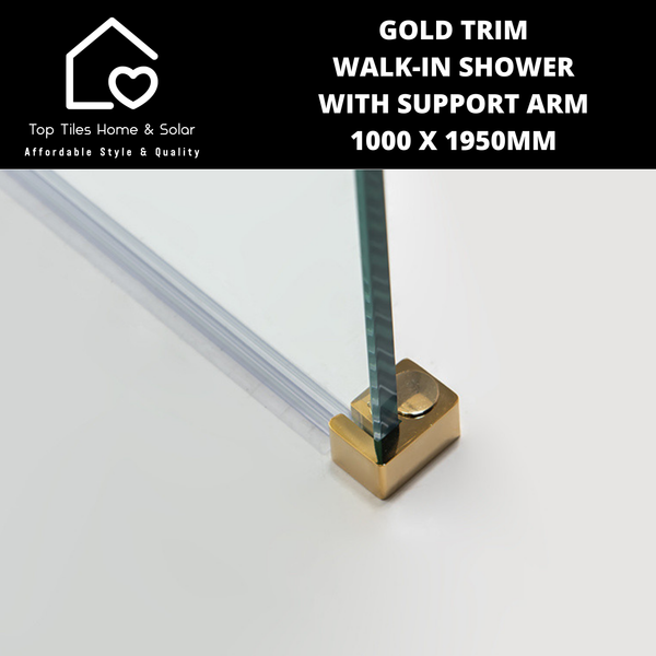 Gold Trim Walk-in Shower with Support Arm - 1000 x 1950mm