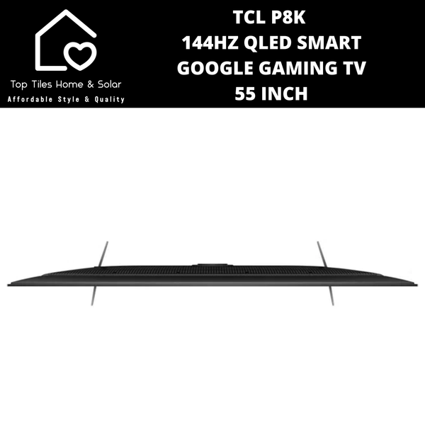 TCL P8K 144Hz QLED Smart Google Gaming TV - 55 Inch
