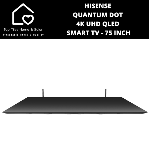 Hisense Quantum Dot 4K UHD QLED Smart TV - 75 Inch