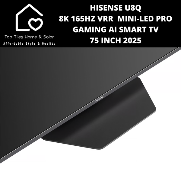 Hisense U8Q 8K 165Hz VRR Mini-LED PRO Gaming Ai Smart TV - 75 Inch 2025