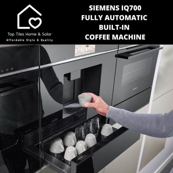 Siemens iQ700 - Fully Automatic Built-in Coffee Machine