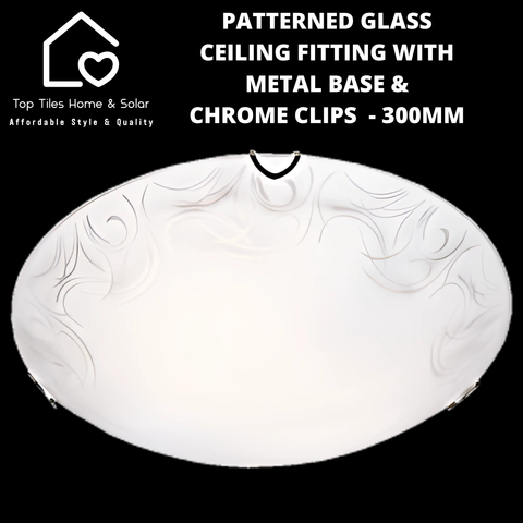 Patterned Glass Ceiling Fitting with Metal Base & Chrome Clips  - 300mm LARGE