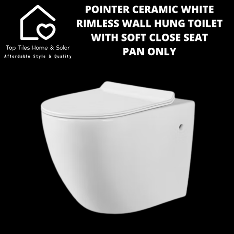 Pointer Ceramic White Rimless Wall Hung Toilet with Soft Close Seat  - Pan Only