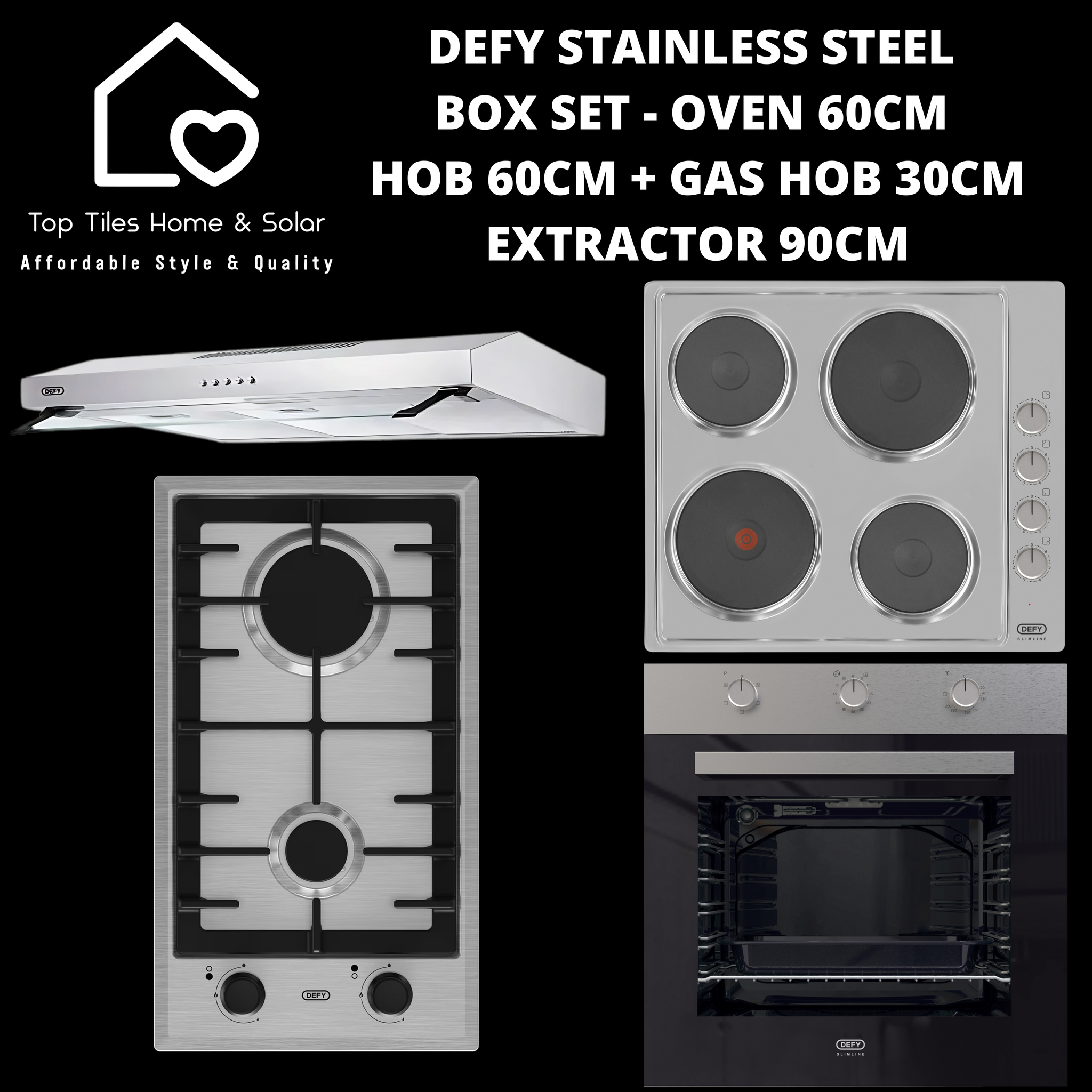 Defy Stainless Steel Box Set - Oven 60cm + Hob 60cm + Gas Hob 30cm + Extractor 90cm