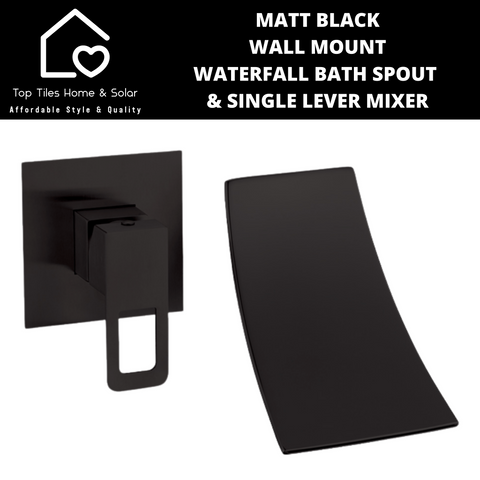 Matt Black Wall Mount Waterfall Bath Spout & Single Lever Mixer