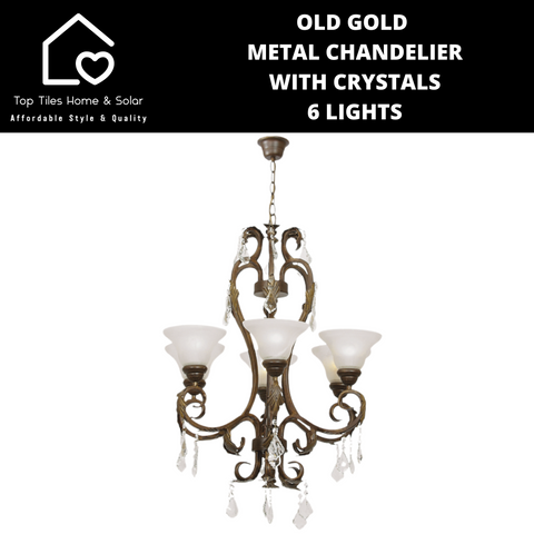 Old Gold Metal Chandelier with Crystals - 6 Lights